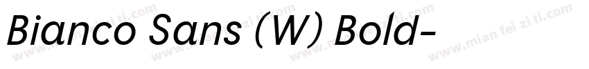 Bianco Sans (W) Bold字体转换